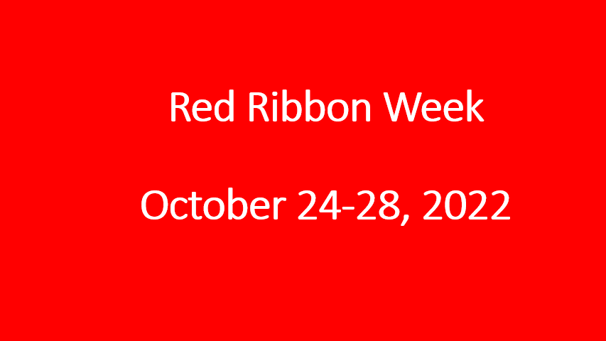 Red Ribbon Week Oct. 24-28, 2022